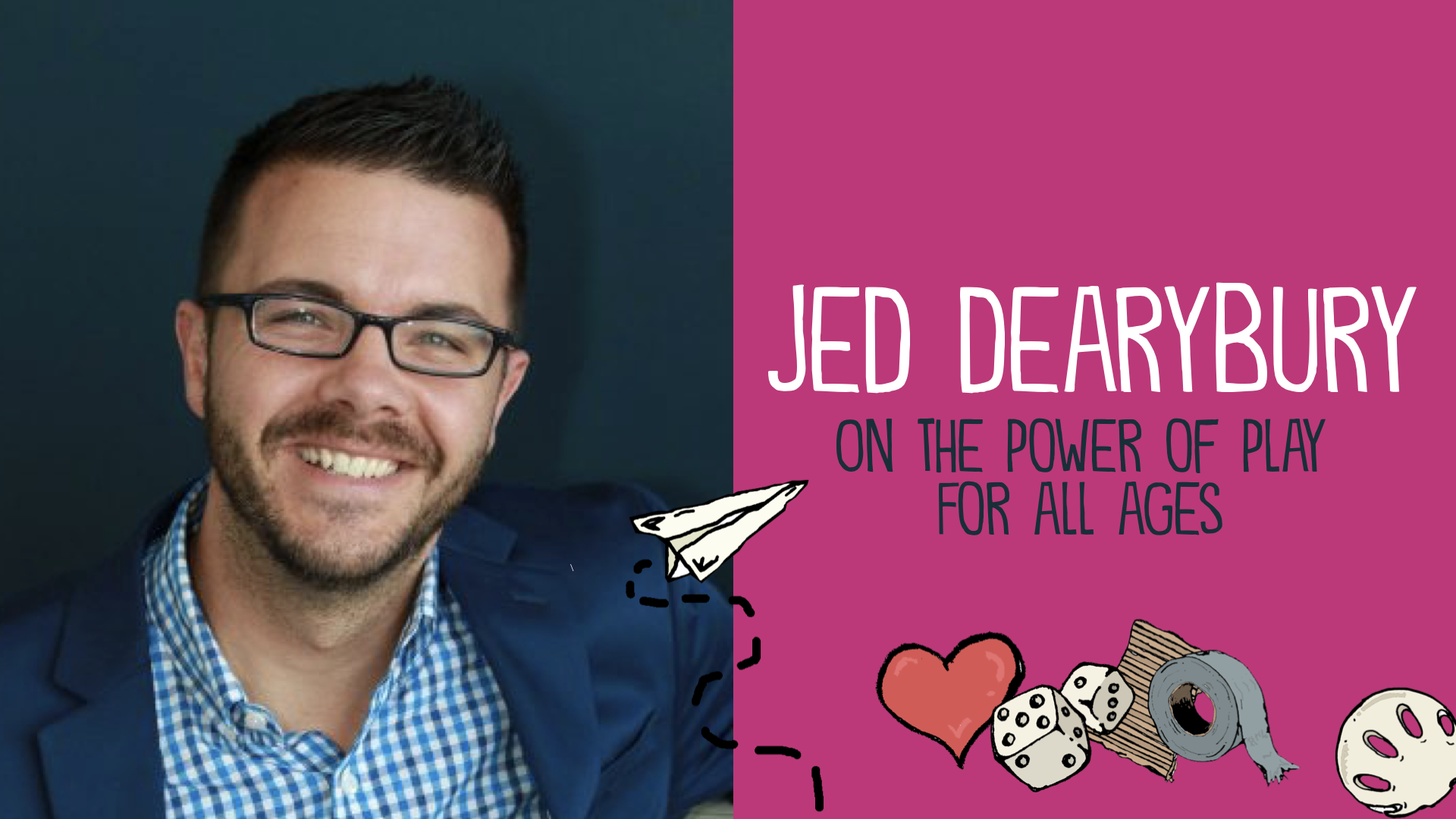 Jed Dearybury on the Energy of a Playful Mindset (Interview)